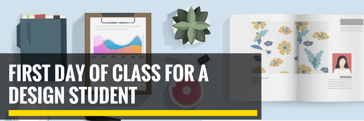 First Day of Class for a Design Student