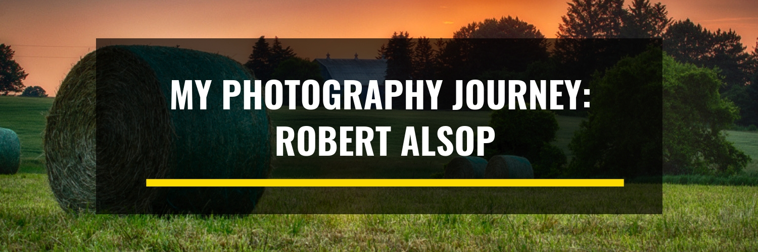 my photography journey: rob alsop