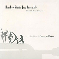 Humber Studio Jazz Ensemble The Shadow Dance album 