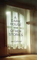 A DARK HOUSE AND OTHER STORIES book cover